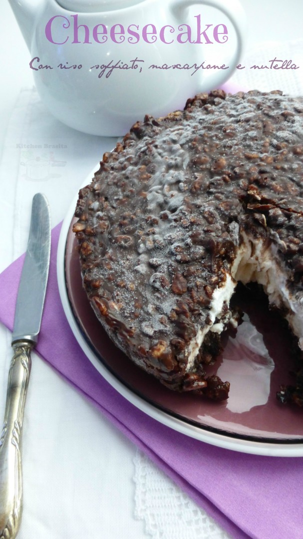 Cheesecake con riso soffiato, mascarpone e nutella