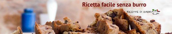 Tozzetti ricetta facile senza
