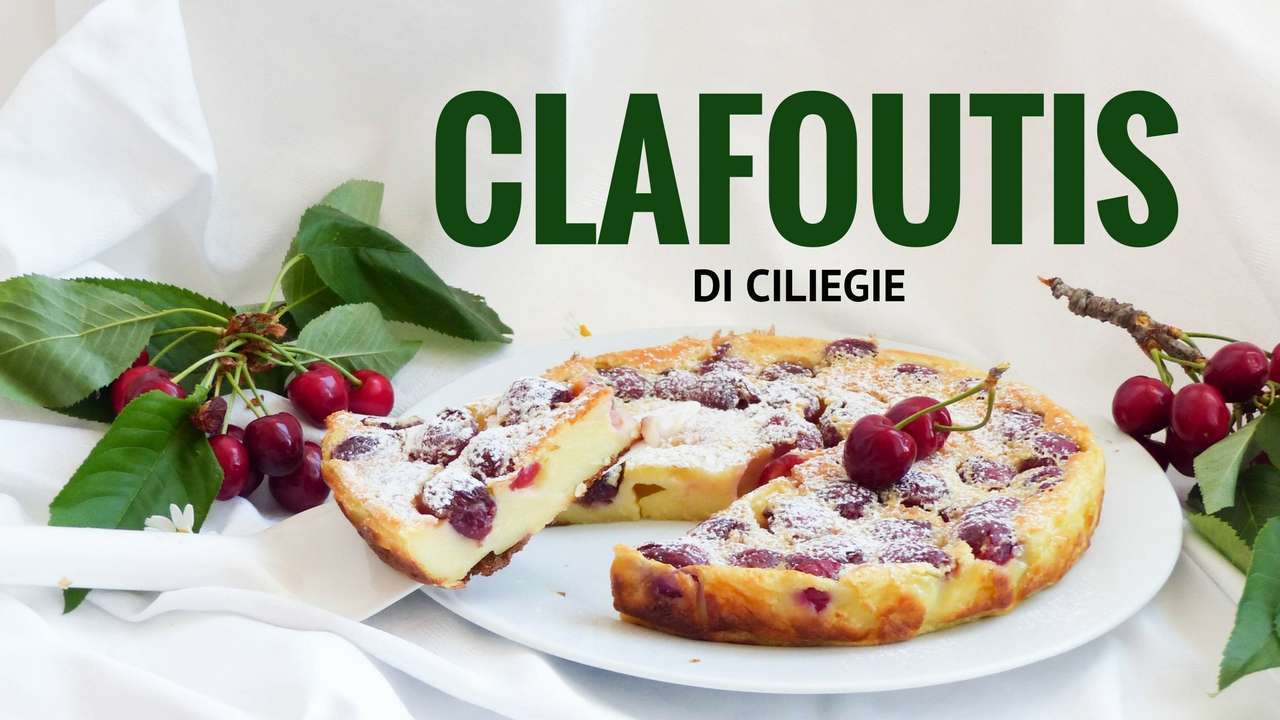 clafoutis di ciliegie torta ciliegie facile e veloce