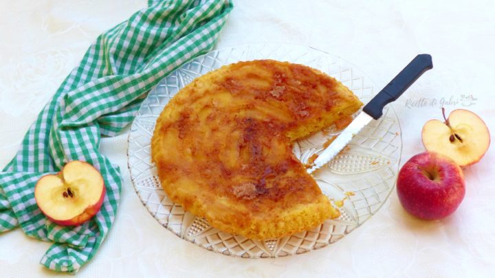 Torta di mele soffice rovesciata, ricetta facile