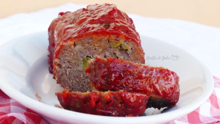 polpettone americano fatto in casa ricetta facile veloce e sfiziosa con carne macinata
